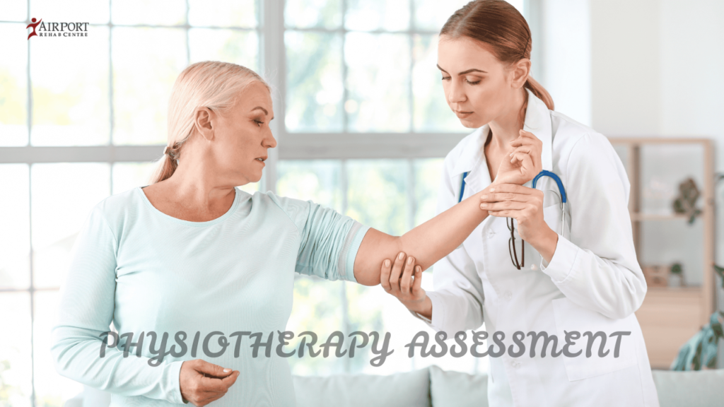 PHYSIOTHERAPY ASSESSMENT